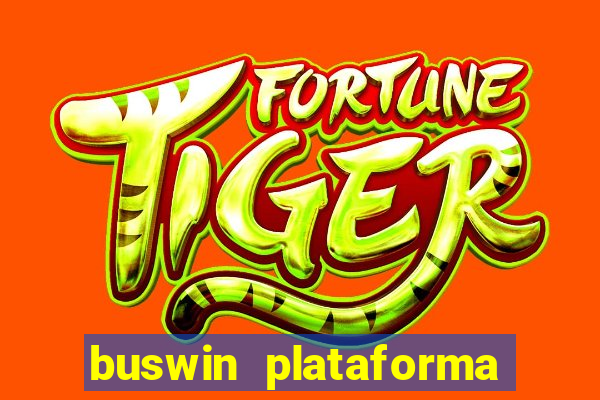 buswin plataforma de jogos